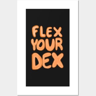 Flex Your Dex Posters and Art